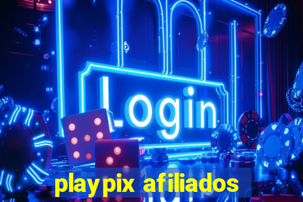 playpix afiliados